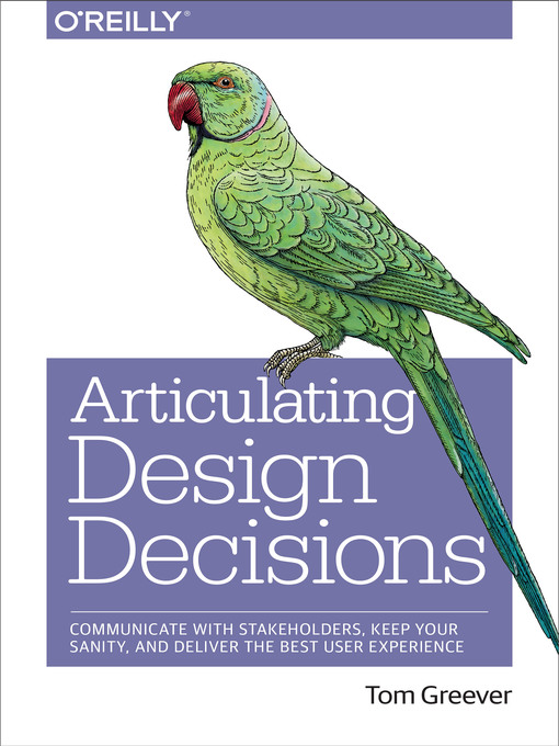 Title details for Articulating Design Decisions by Tom Greever - Wait list